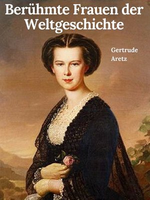 cover image of Berühmte Frauen der Weltgeschichte
